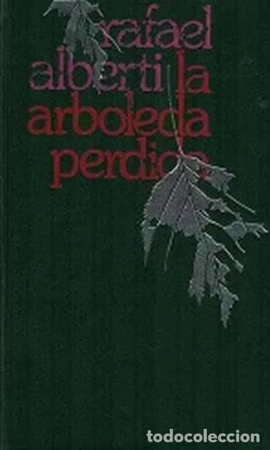 Libros de segunda mano: La arboleda perdida - Alberti, Rafael
