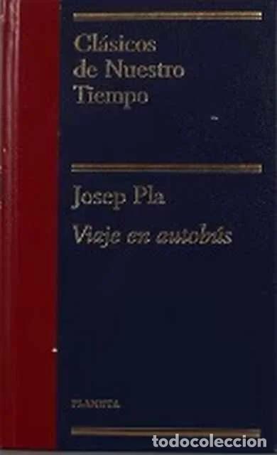 Libros de segunda mano: Viaje en autob&uacute;s - Josep Pl&aacute;