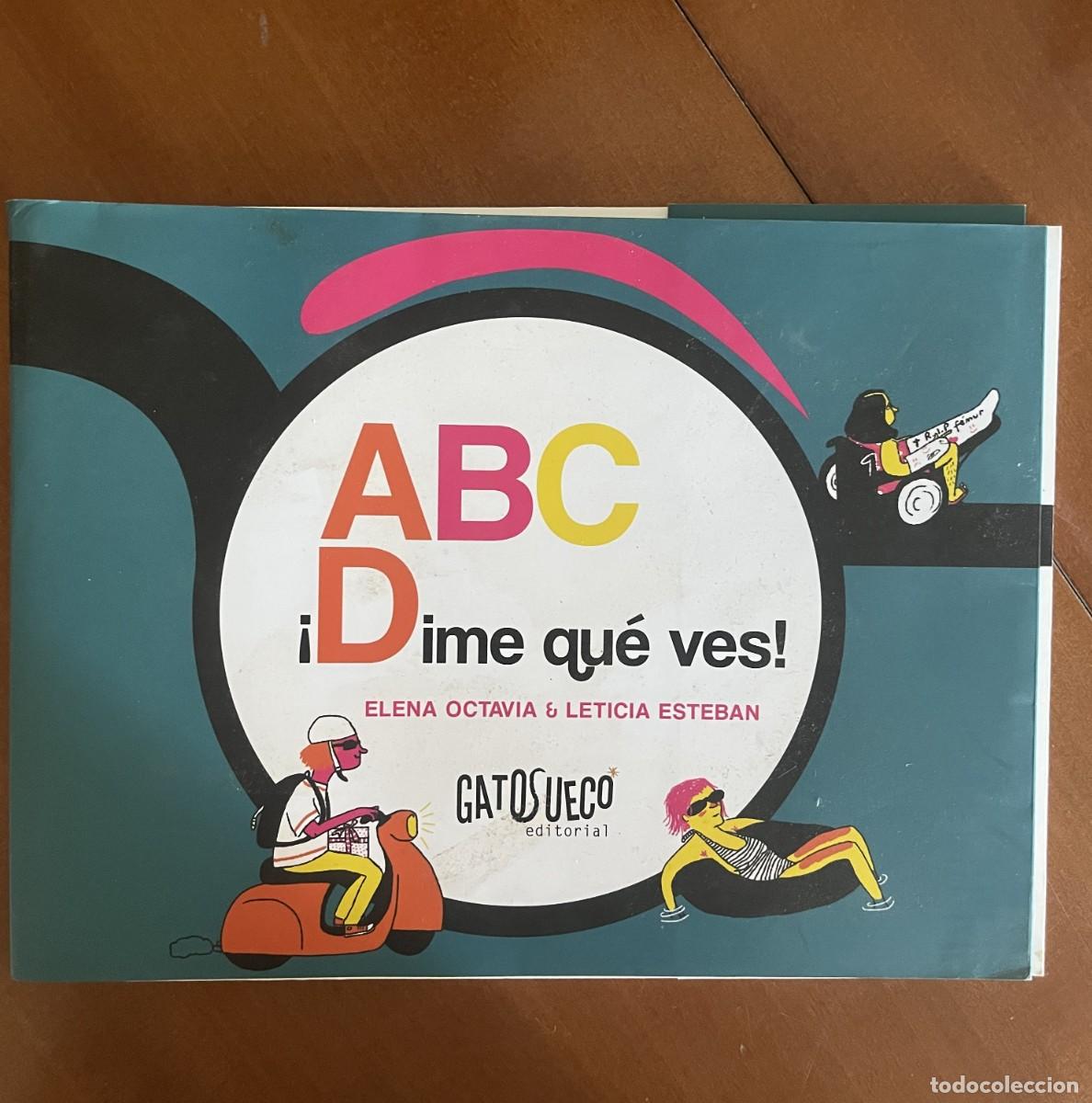 Libros de segunda mano: A B C Dime qu&eacute; ves. Elena Octavia