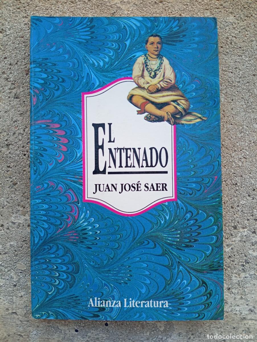 Libros de segunda mano: Juan Jos&eacute; Saer. El entenado - Foto 1