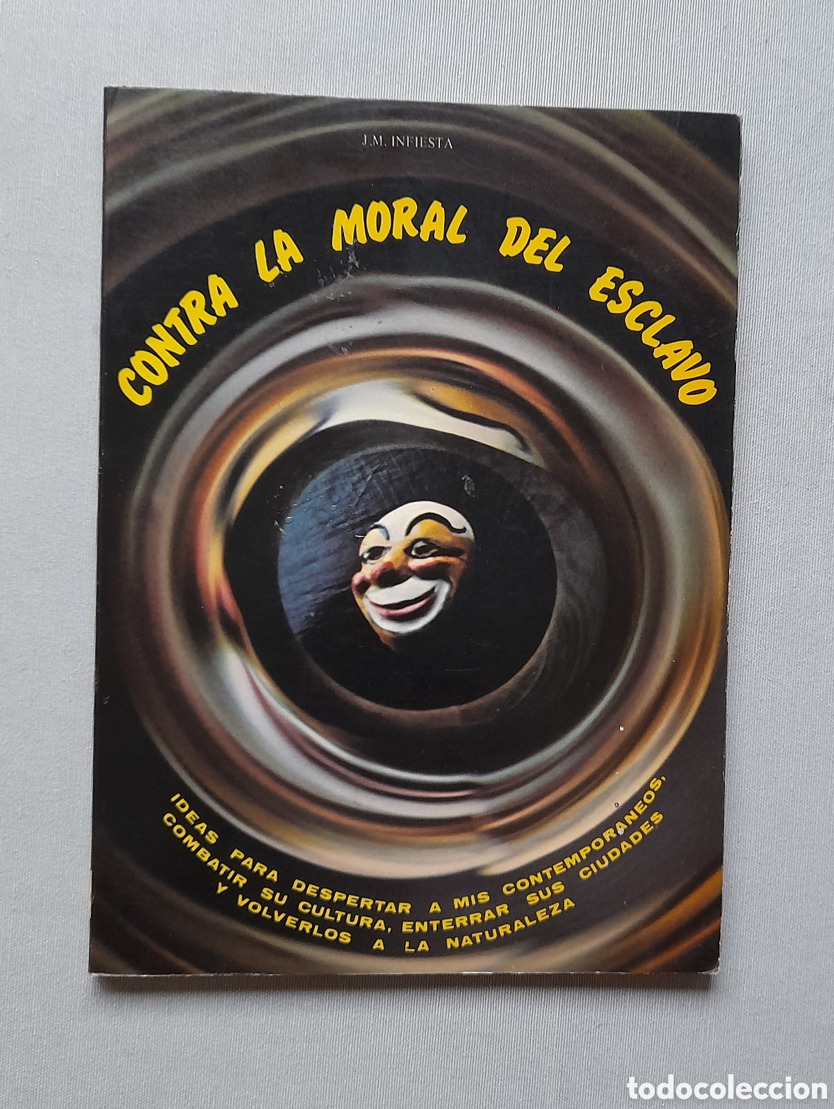 Libros de segunda mano: Contra la moral del esclavo. J. M. Infiesta