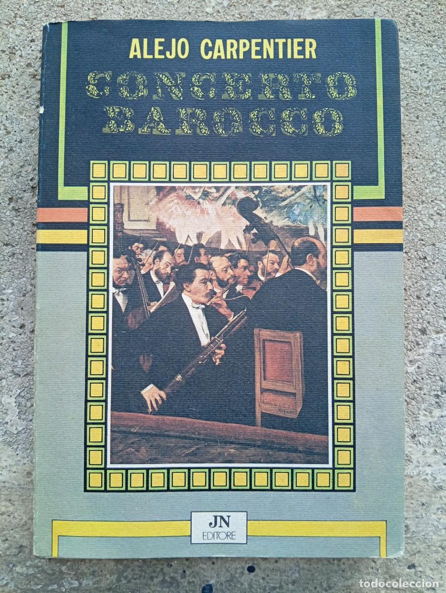 Libros de segunda mano: Alejo Carpentier. Concerto barocco