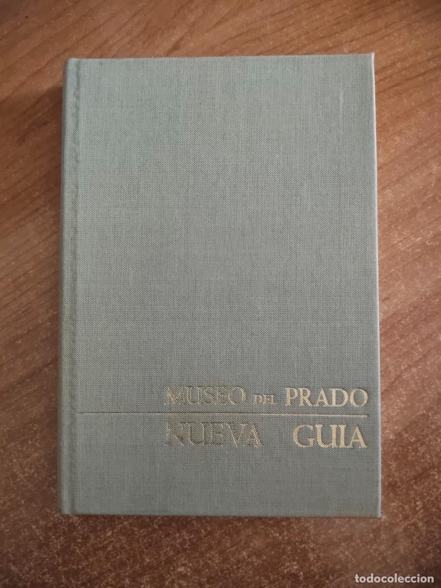 Livres d'occasion: Nueva Gu&iacute;a del Museo del Prado - Ovidio-C&eacute;sar Paredes Herrera - Ed. Mayfe, 1976