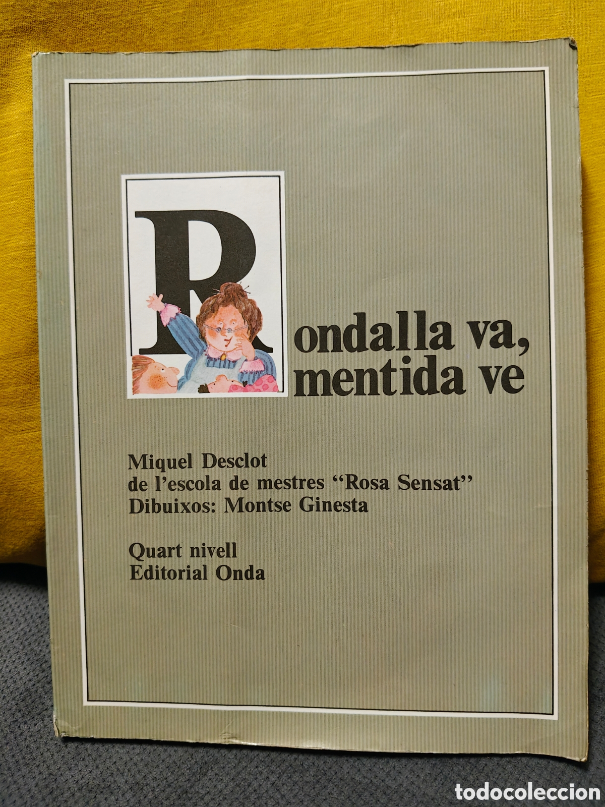 Libros de segunda mano: Rondalla va, mentida ve. Miquel Desclot