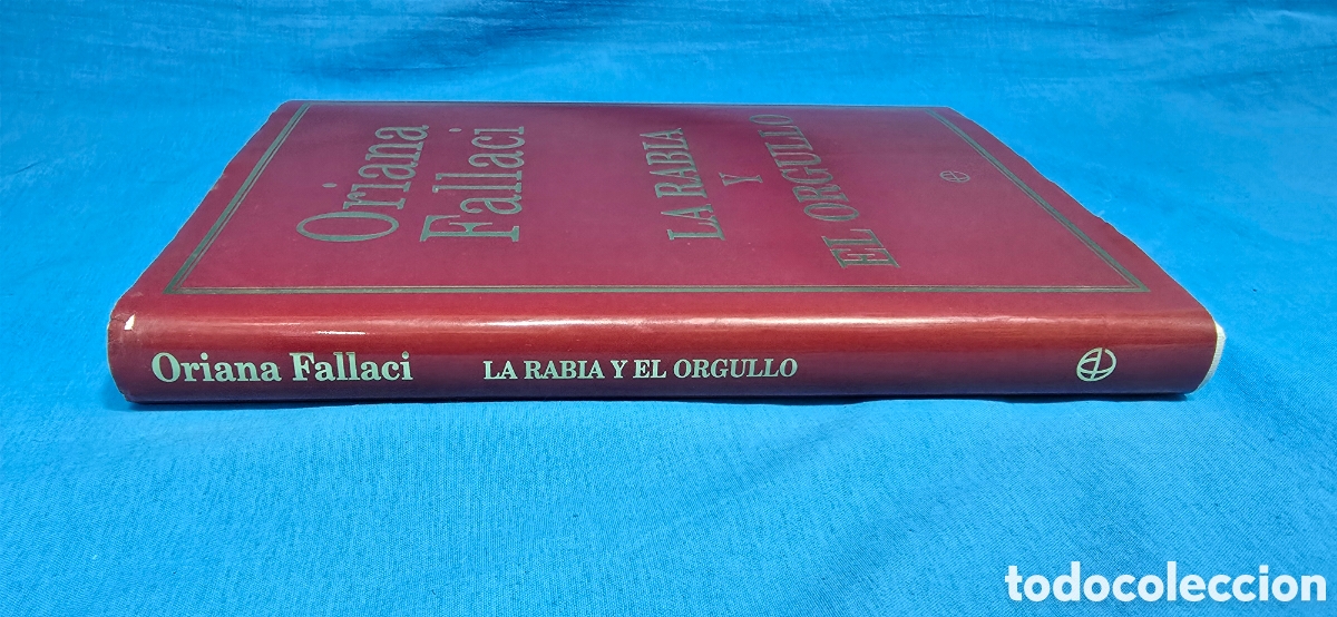 Libros de segunda mano: LA RABIA Y EL ORGULLO . ORIANA FALLACI - Foto 5