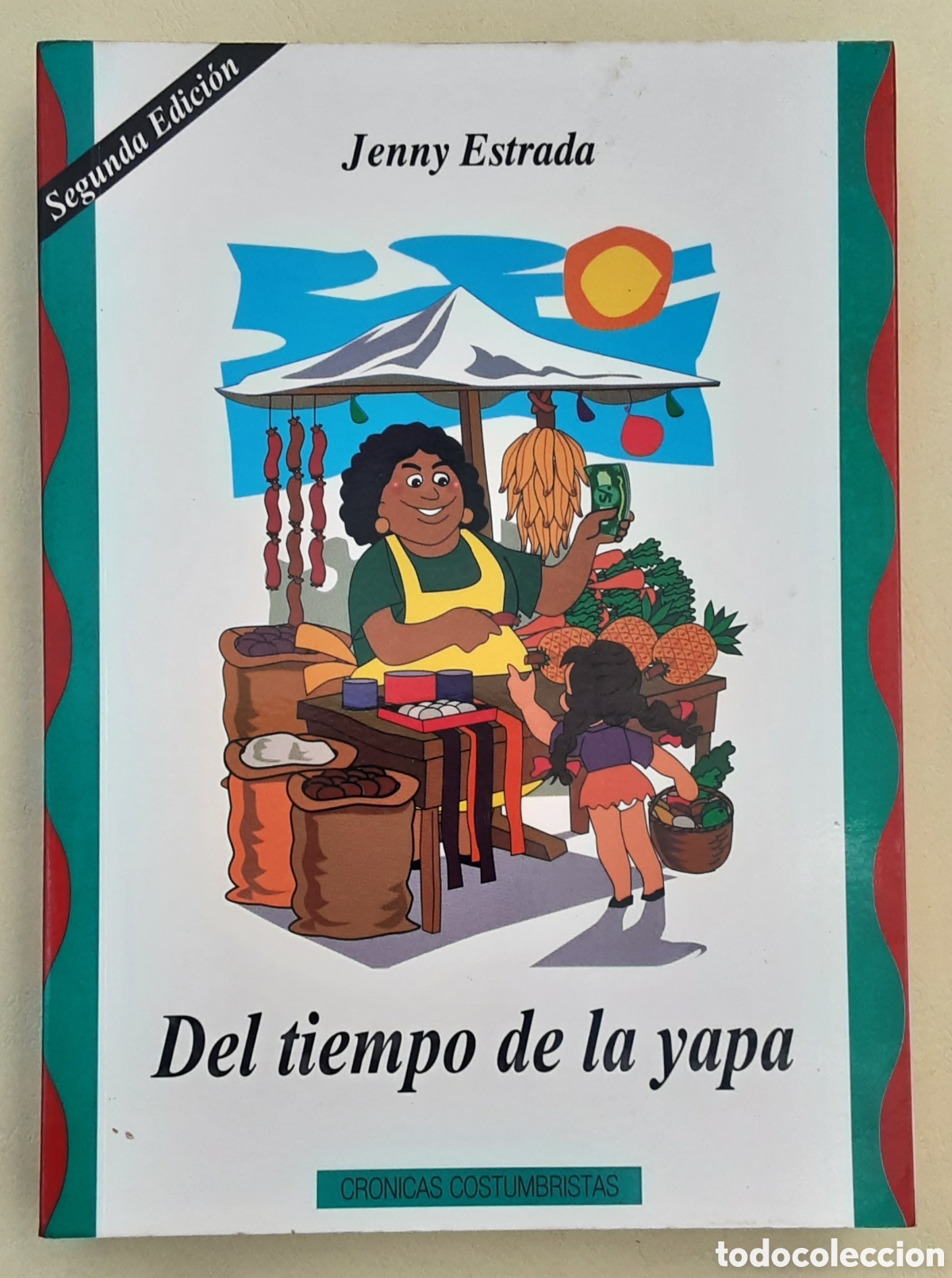 Libros de segunda mano: Del tiempo de la yapa. Jenny Estrada.