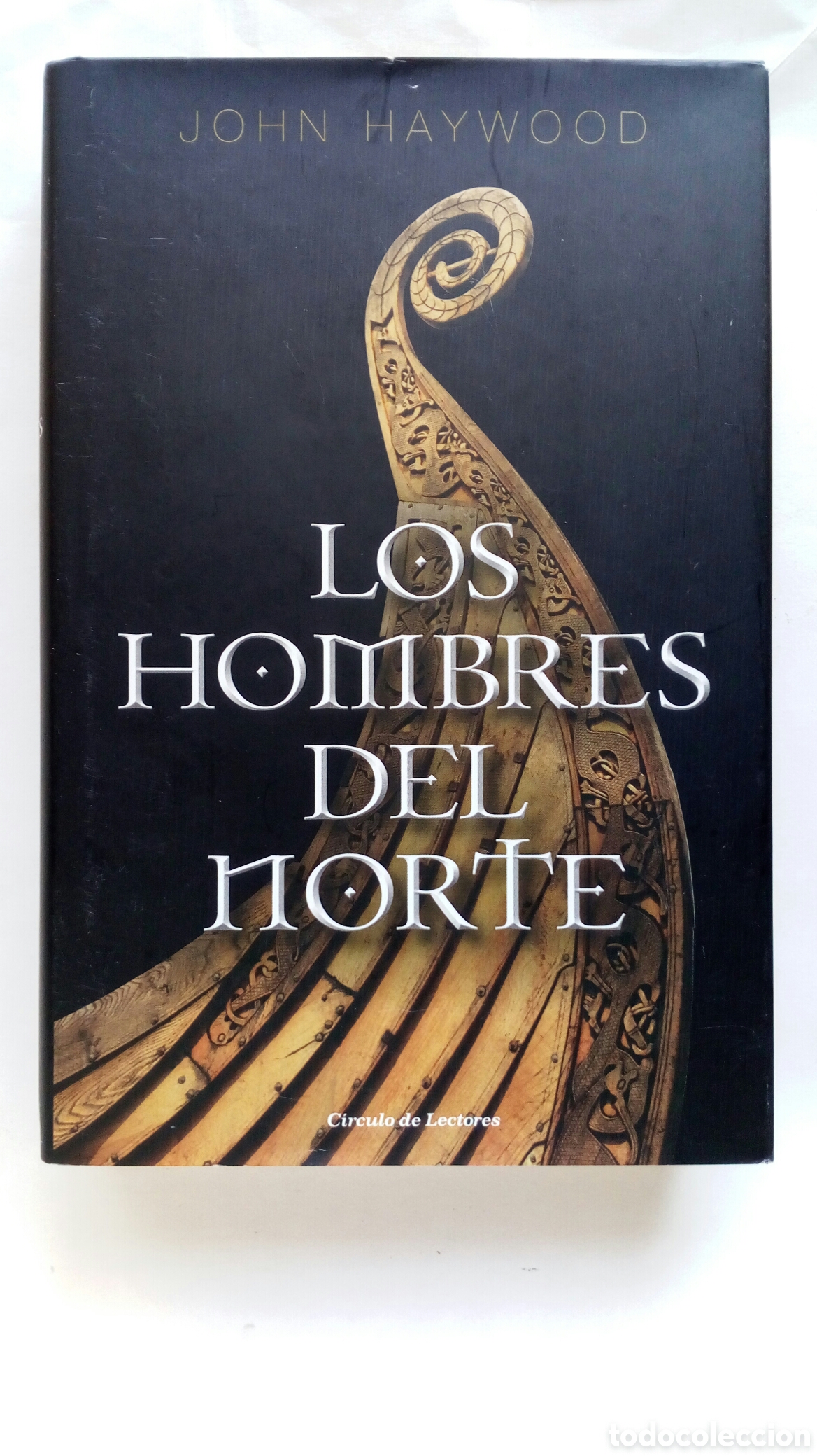 Libros de segunda mano: Los Hombres del Norte. John Haywood.
