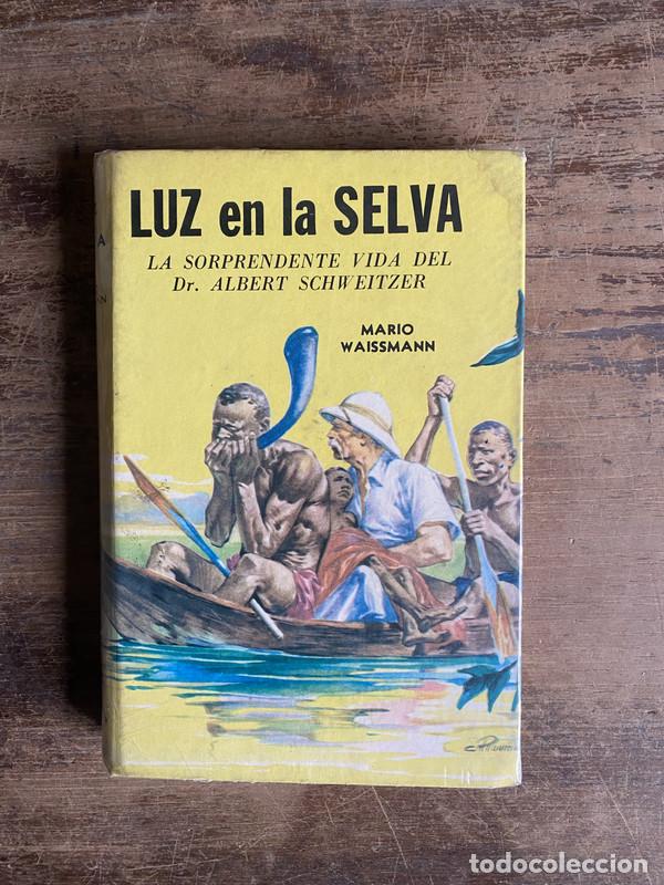 Gebrauchte B&uuml;cher: Luz en la Selva - Waissmann Mario