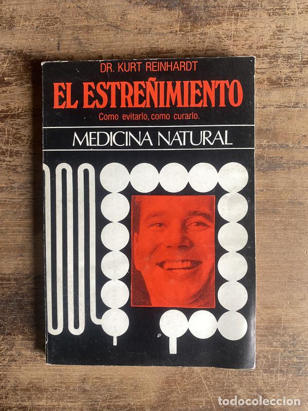 Libros de segunda mano: El estre�imiento - Reinhardt Kurt