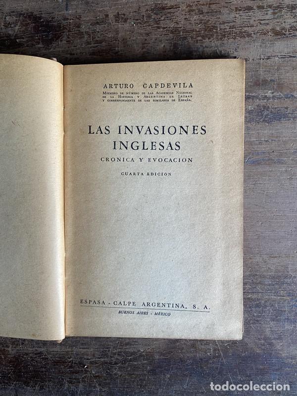 Libros de segunda mano: Las invasiones inglesas - Capdevila Arturo - Foto 1