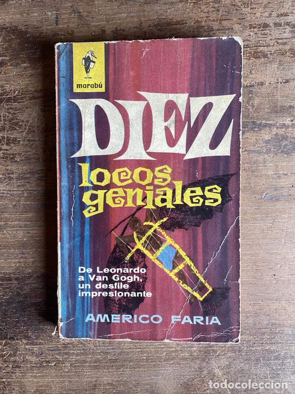 Libros de segunda mano: Diez locos geniales - Faria Americo