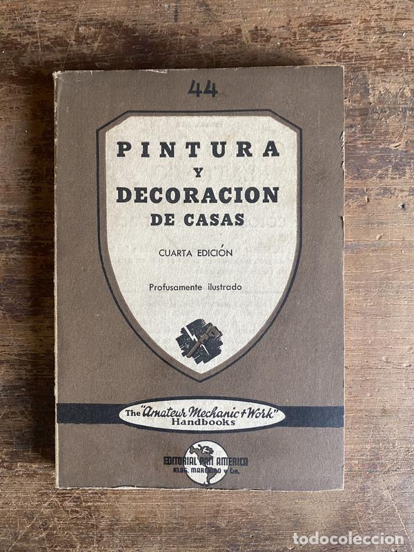 Libros de segunda mano: Pintura y Decoracion de Casas - -