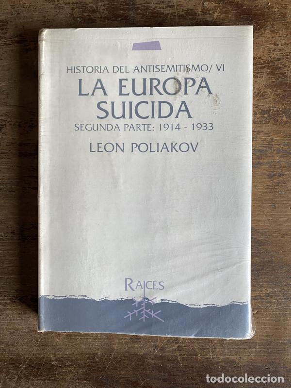 Libros de segunda mano: La Europa Suicida - Poliakov Leon