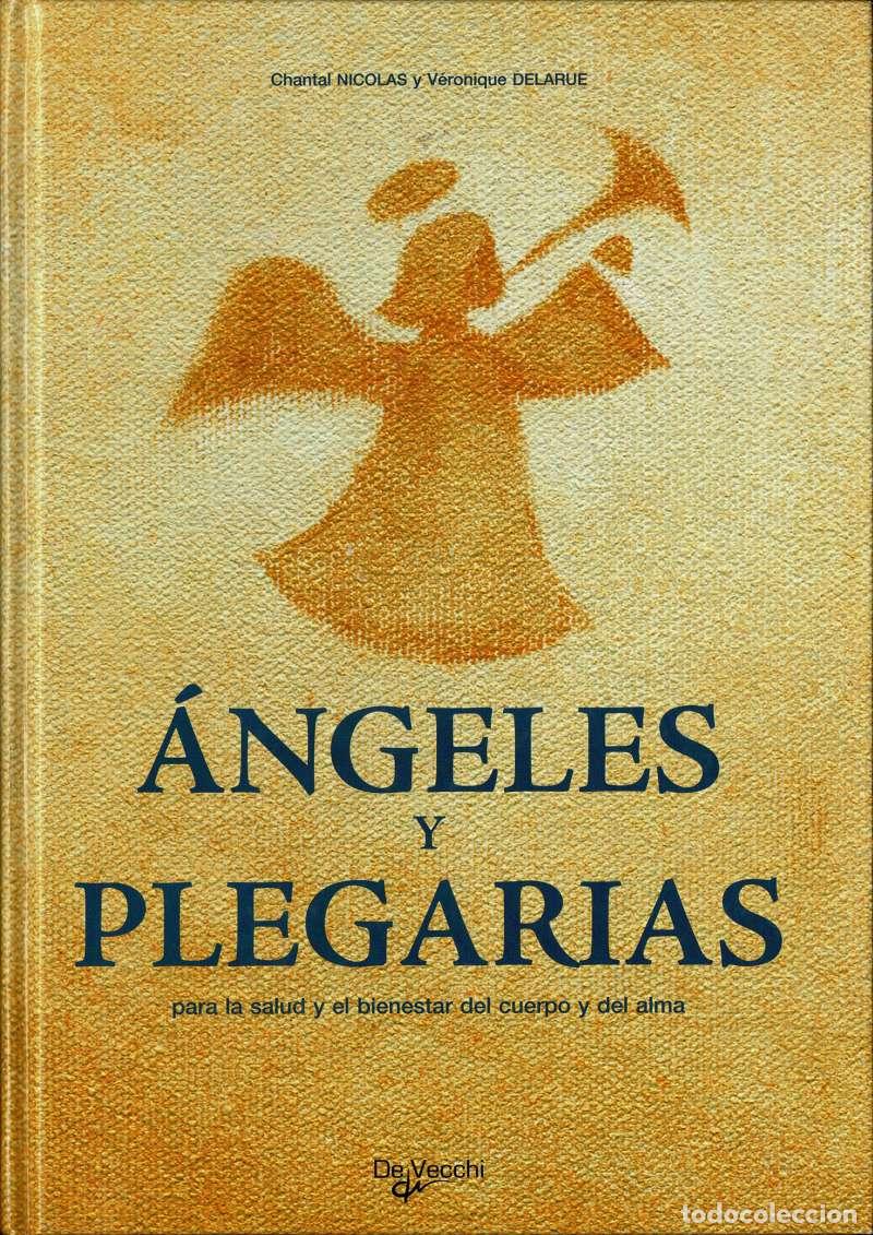 Libros de segunda mano: Angeles y Plegarias para la salud y el bienestar del cuerpo y del alma - Chantal Nicolas, Veronique