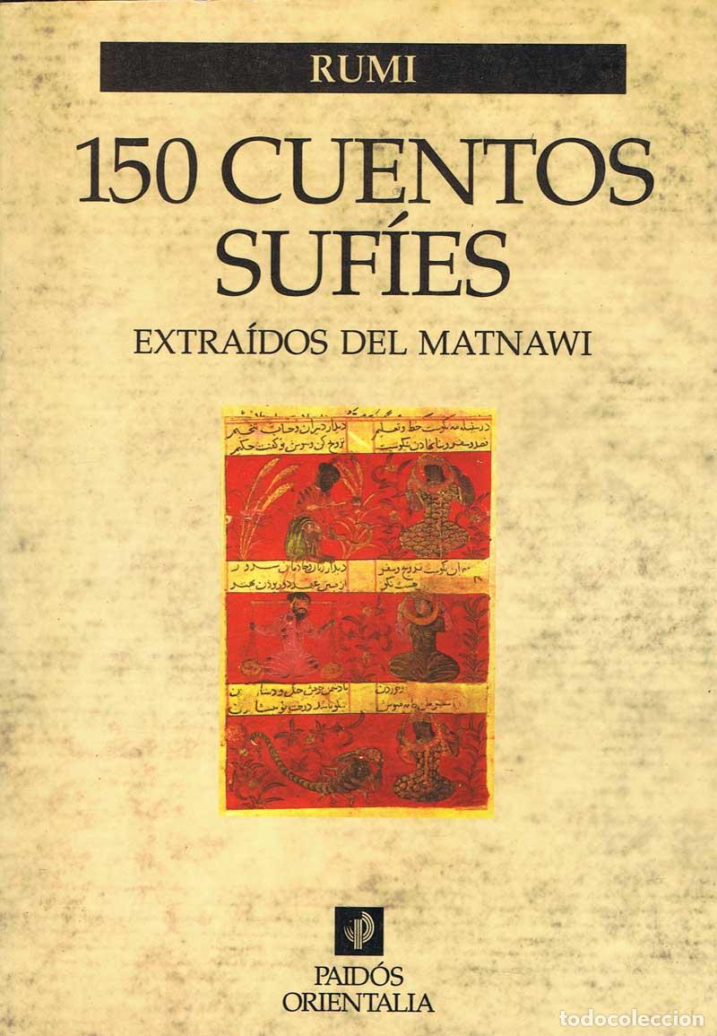 Libros de segunda mano: 150 Cuentos Suf&iacute;es. Extra&iacute;dos del Matnawi - Rumi - Foto 1