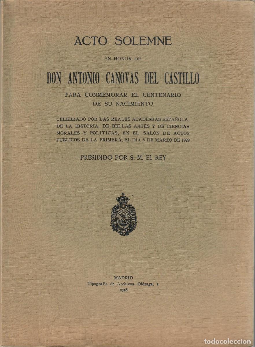 Libros de segunda mano: DOS PUBLICACIONES HOMENAJE ACAD&Eacute;MICO A C&Aacute;NOVAS DEL CASTILLO (1928 Y 1948)