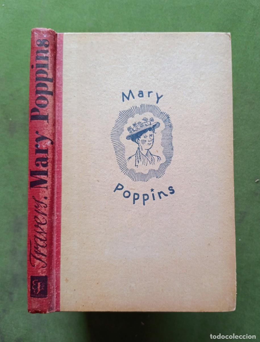 Libros de segunda mano: MARY POPPINS - P. L. TRAVERS - ILUSTRACIONES MARY SHEPARD - EDITORIAL JUVENTUD - 1949.