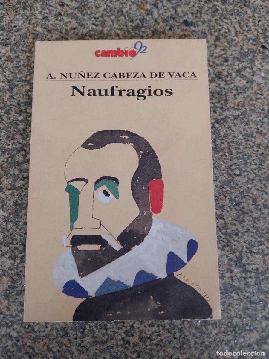 Libros de segunda mano: NAUFRAGOS -- NU&Ntilde;EZ CABEZA DE VACA --