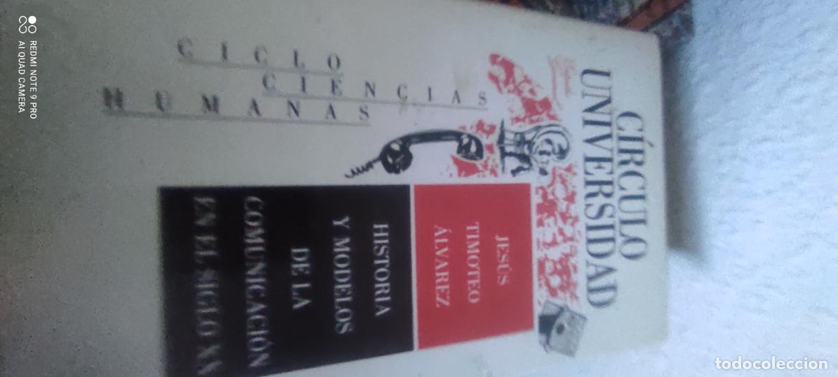 Libros de segunda mano: HISTORIA Y MODELOS DE LA COMUNICACI&Oacute;N EN EL SIGLO XX.-JESUS TIMOTEO ALVAREZ-A&Ntilde;O 1988