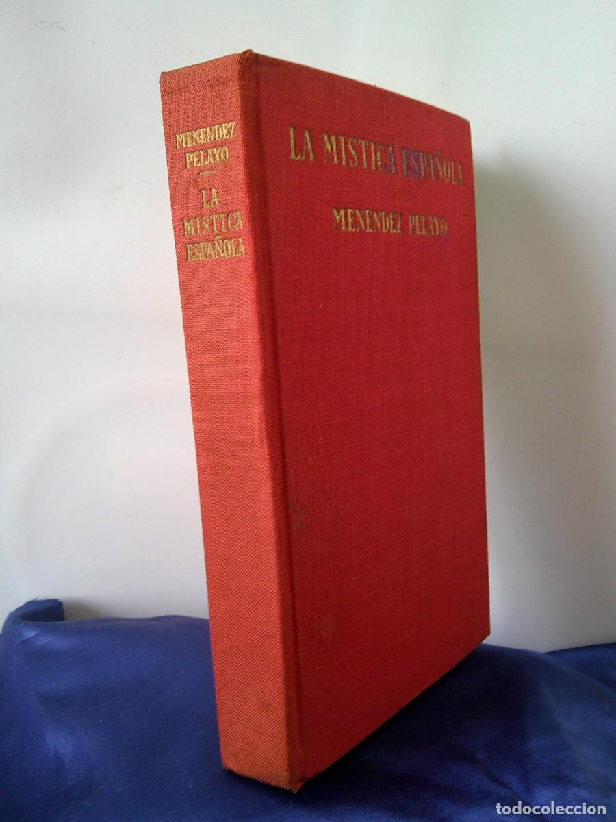 Libros de segunda mano: &iexcl;&iexcl; LA MISTICA ESPA&Ntilde;OLA. Por Marcelino MENENDEZ I PELAYO. ( 1&ordf;- EDICION) 1956. !! C-32
