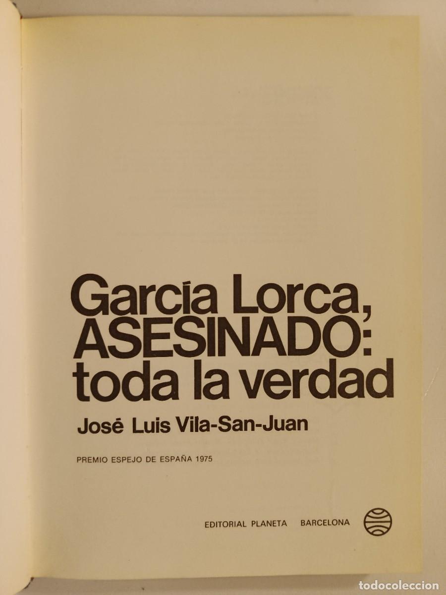 Libros de segunda mano: GARC&Iacute;A LORCA ASESINADO. TODA LA VERDAD. JOS&Eacute; LUIS VILA SAN JUAN. PLANETA ESPEJO DE ESPA&Ntilde;A 10. 1975
