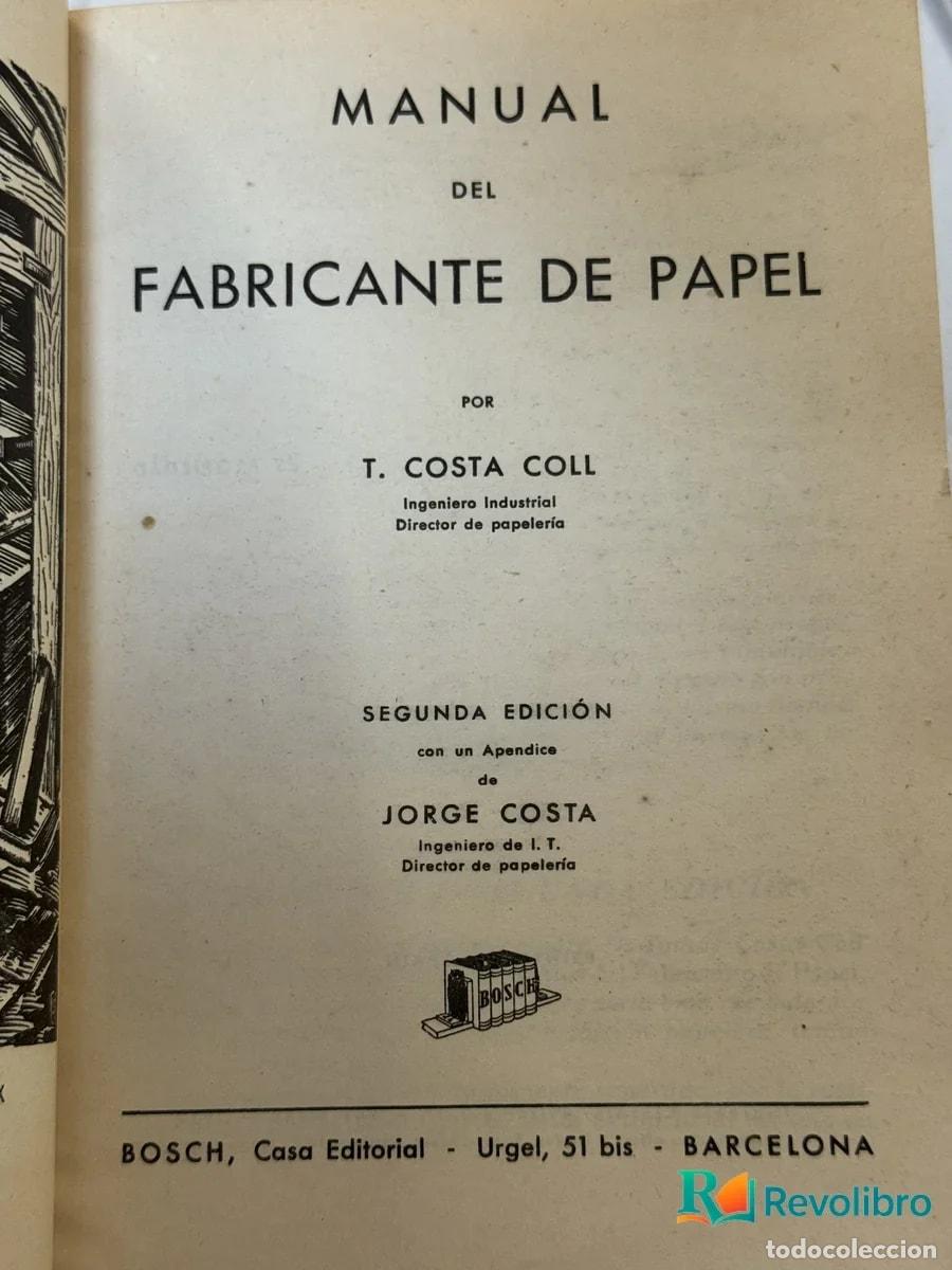 Libros de segunda mano: Manual del Fabricante de Papel - T. Costa Coll