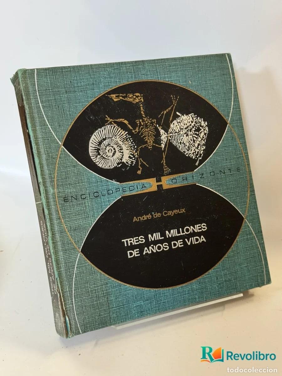 Libros de segunda mano: Tres Mil Millones de A&ntilde;os de Vida - Andr&eacute;s de Cayeux