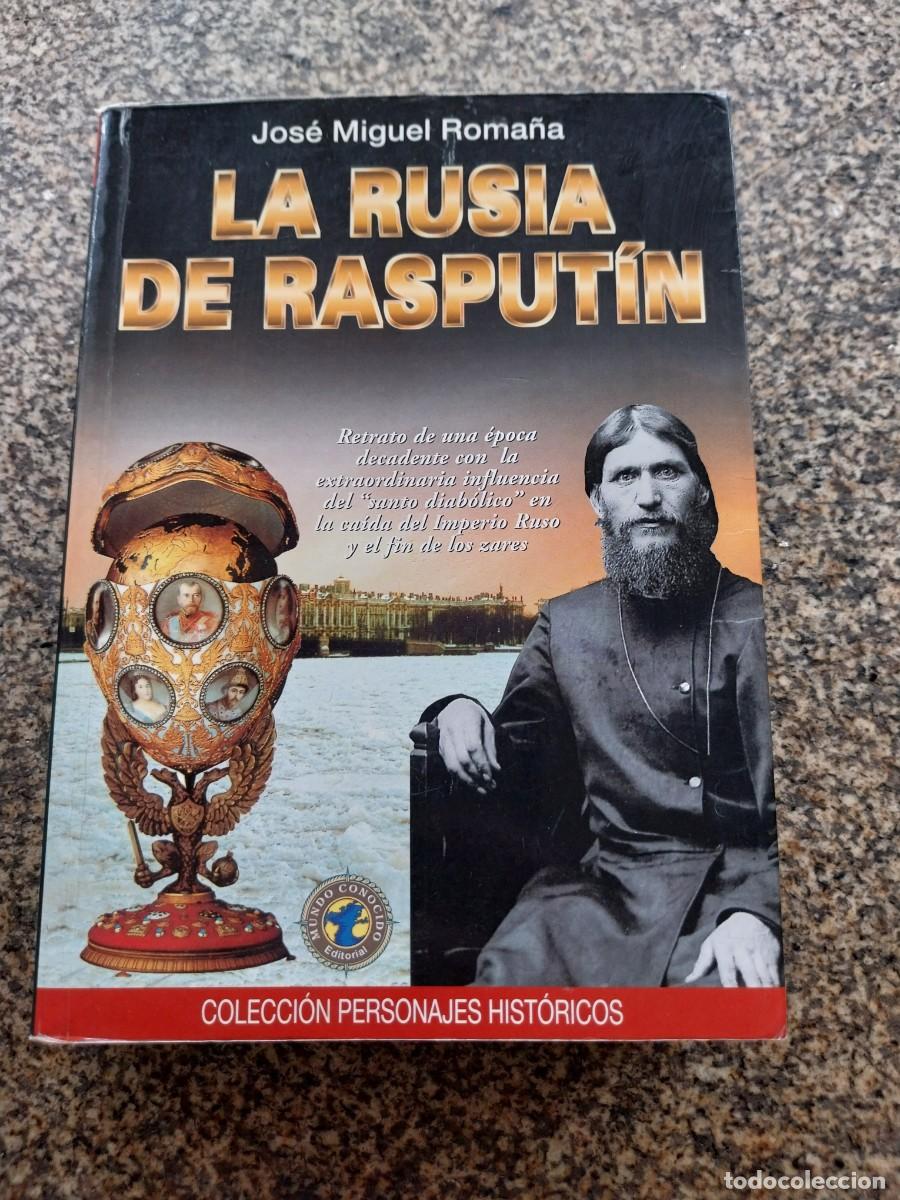 Libros de segunda mano: LA RUSIA DE RASPUTIN -- JOSE MIGUEL ROMA&Ntilde;A --