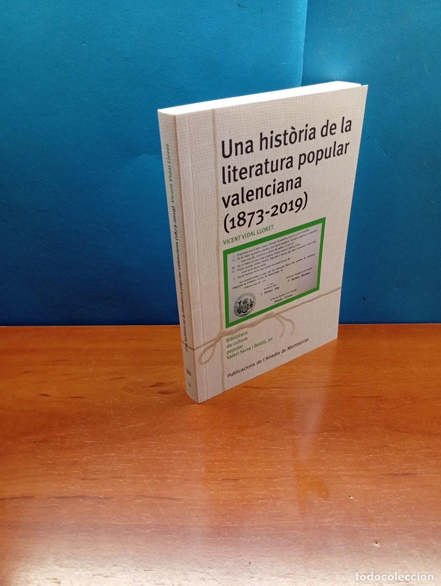 Libros de segunda mano: Una hist&ograve;ria de la literatura popular valenciana (1873-2019) .-Vicent Vidal Lloret