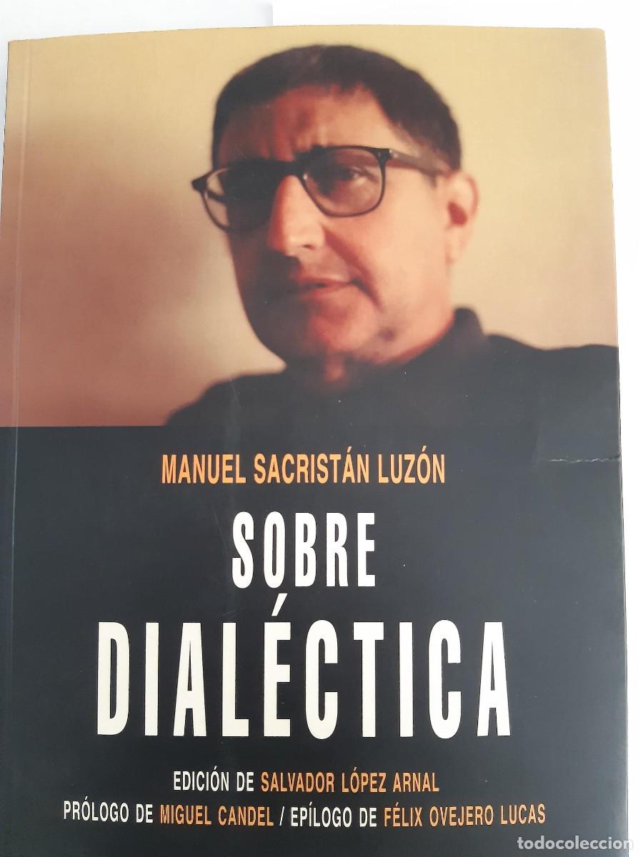 Libros de segunda mano: SOBRE DIALECTICA MANUEL SACRISTAN LUZON / MARXISMO / JESUITAS