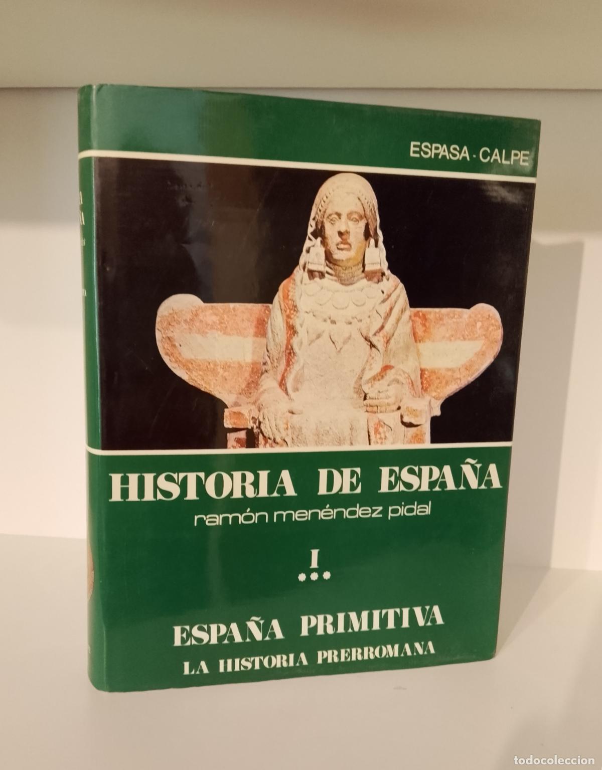 Libros de segunda mano: HISTORIA DE ESPA&Ntilde;A N&Uacute;MERO I TOMO III MENENDEZ PIDAL - ESPA&Ntilde;A PRERROMANA PRIMITIVA