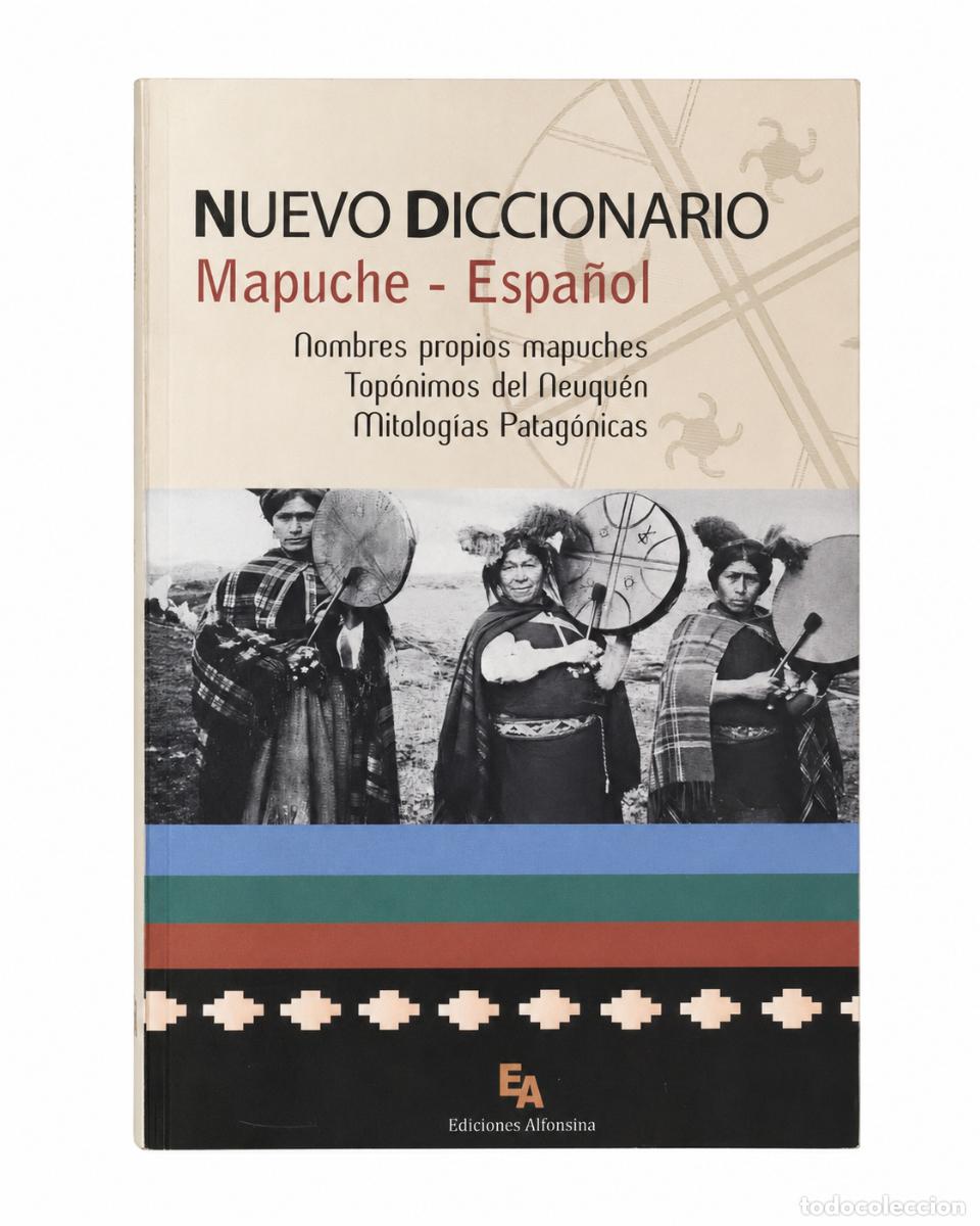 Libros de segunda mano: Nuevo diccionario mapuche-espa&ntilde;ol &ndash; Ediciones Alfonsina LM