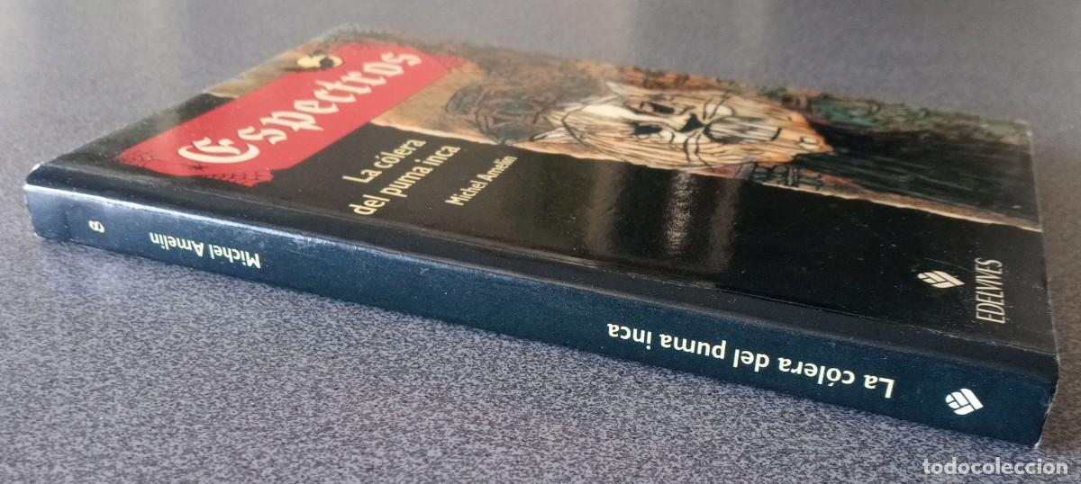 Libros de segunda mano: Espectros La C&oacute;lera Del Puma Inca Michel Amelin - Foto 2