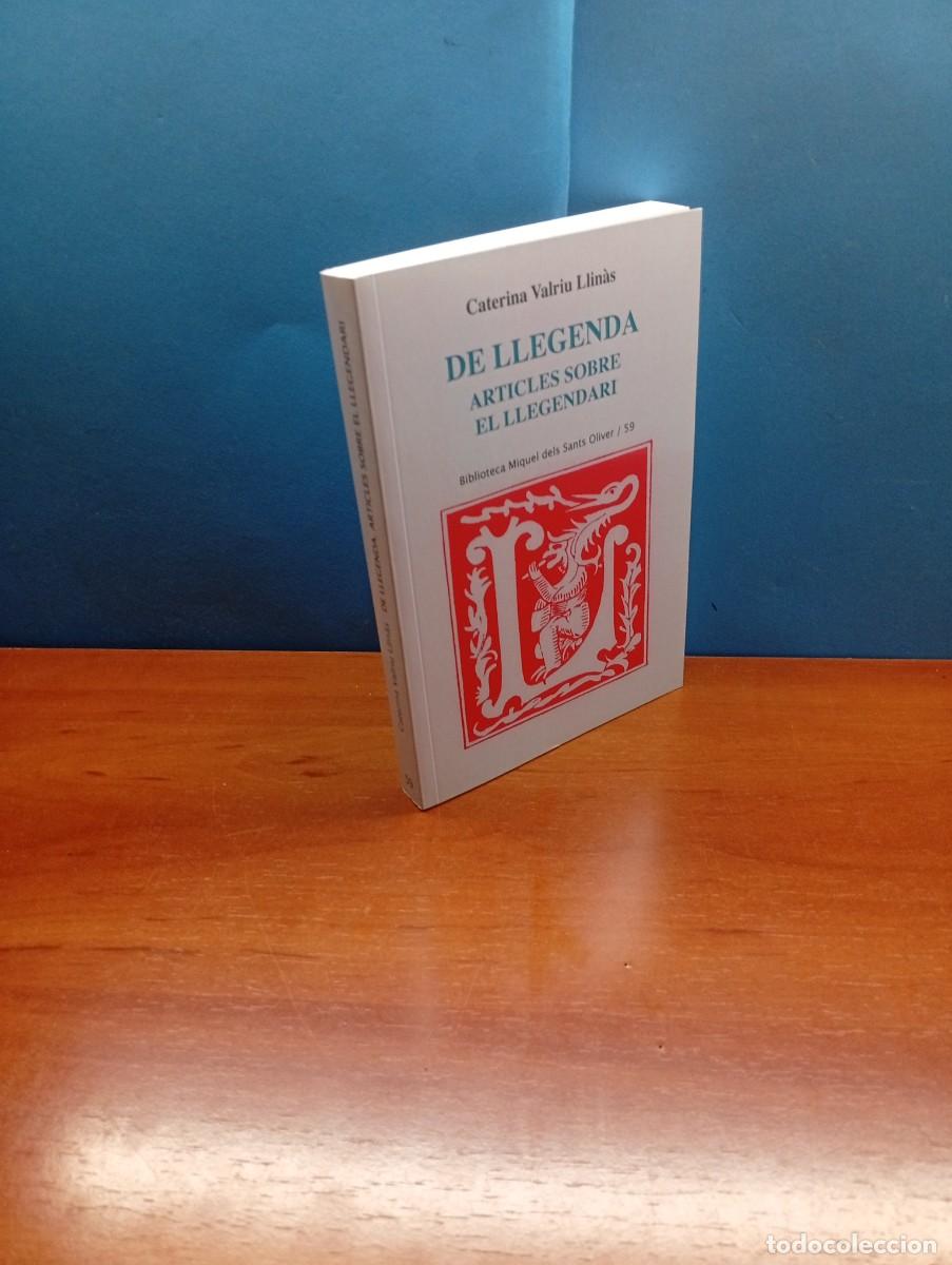 Second hand books: De llegenda: Articles sobre el llegendari: 59 (Biblioteca Miquel dels Sants Oliver).- CATERINA VALRI