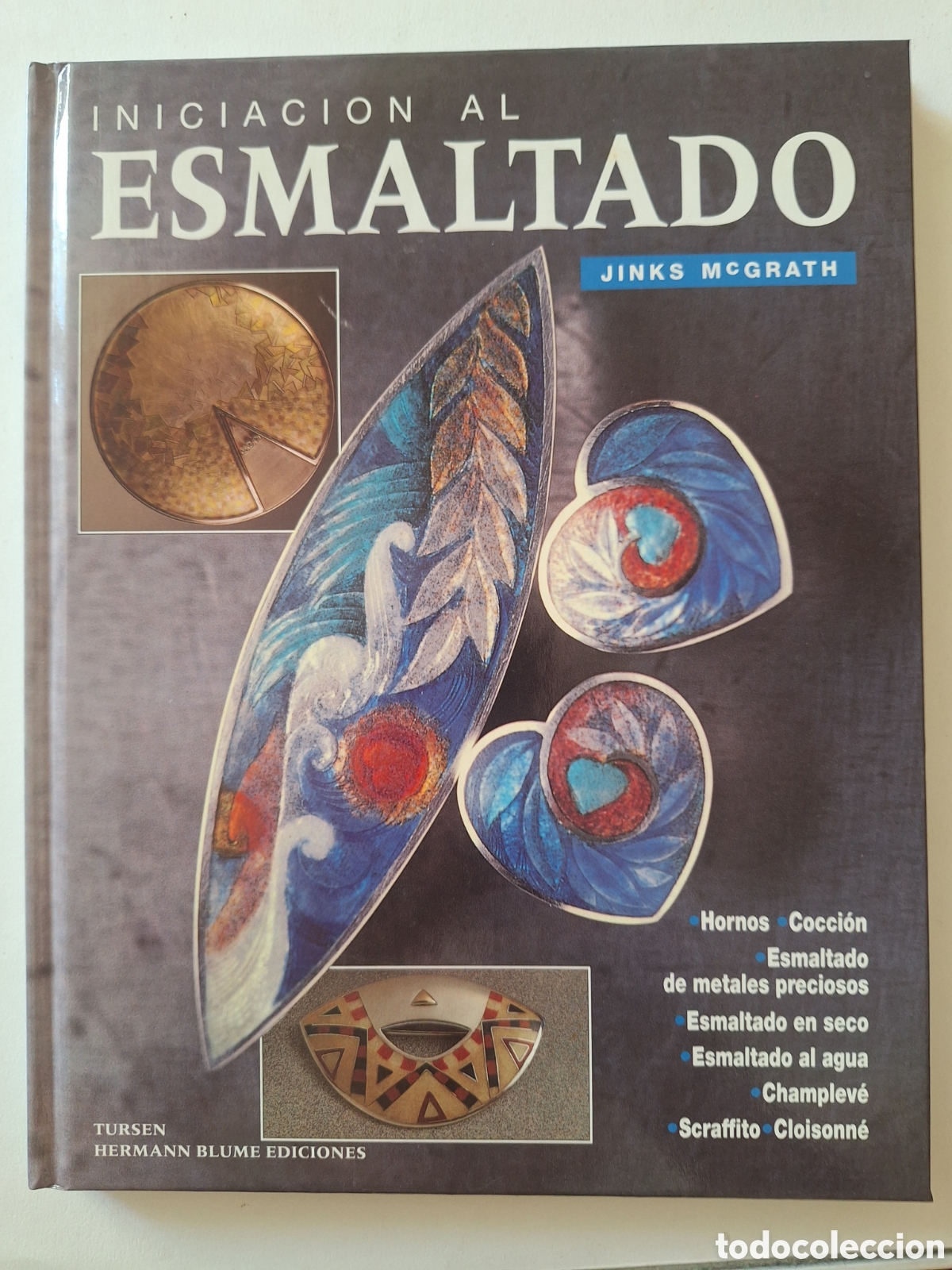 Libros de segunda mano: INICIACION AL ESMALTADO JINKS MCGRATH Hornos Cocci&oacute;n Esmaltado de metales preciosos Esmaltado e