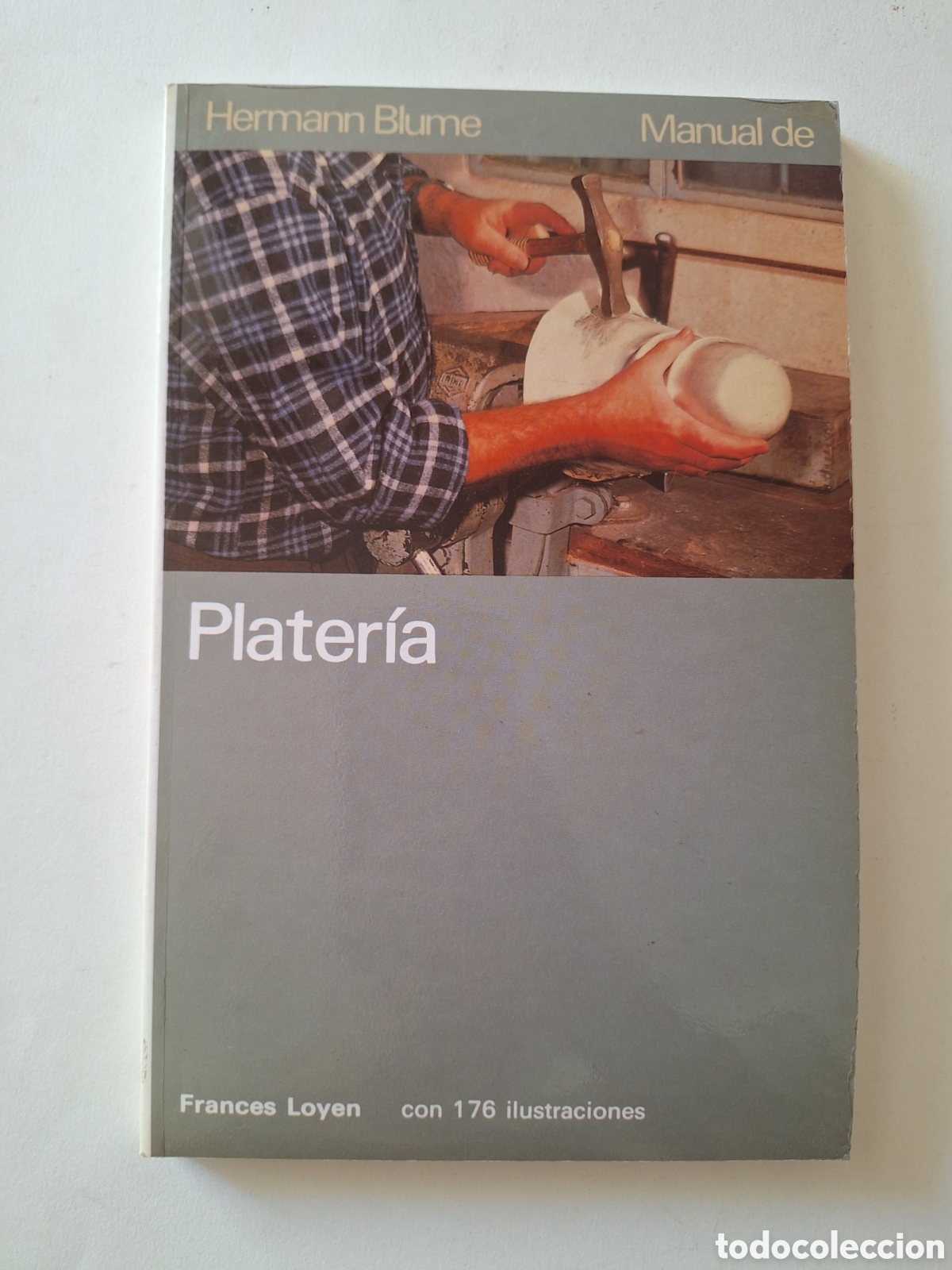 Libros de segunda mano: Hermann Blume Manual de Plater&iacute;a Frances Loyen con 176 ilustraciones
