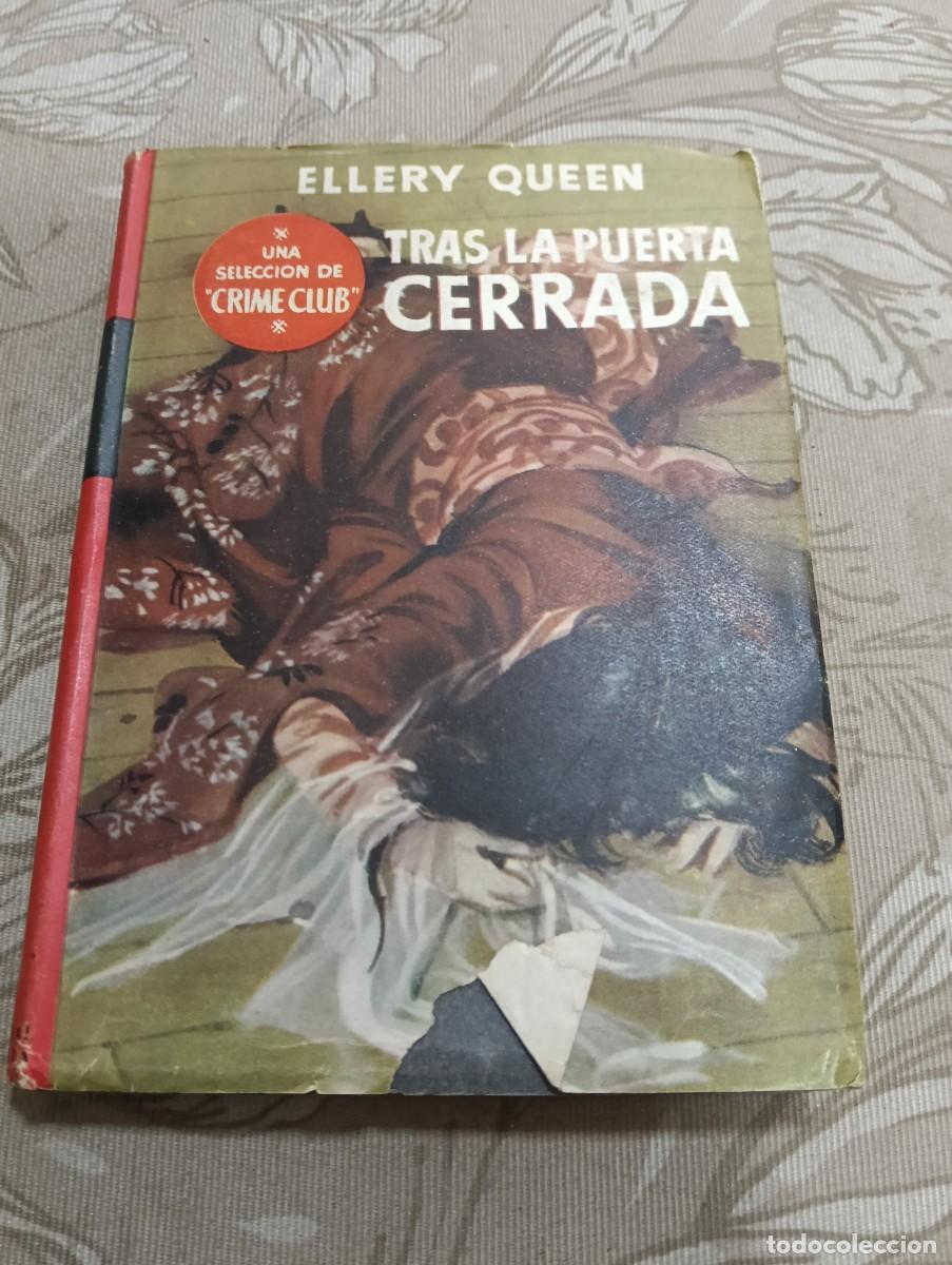 Libros de segunda mano: Tras la Puerta Cerrada - Ellery Queen - Colecci&oacute;n El B&uacute;ho N&ordm; 37 - Editorial Planeta - A&ntilde;os 40 / 50