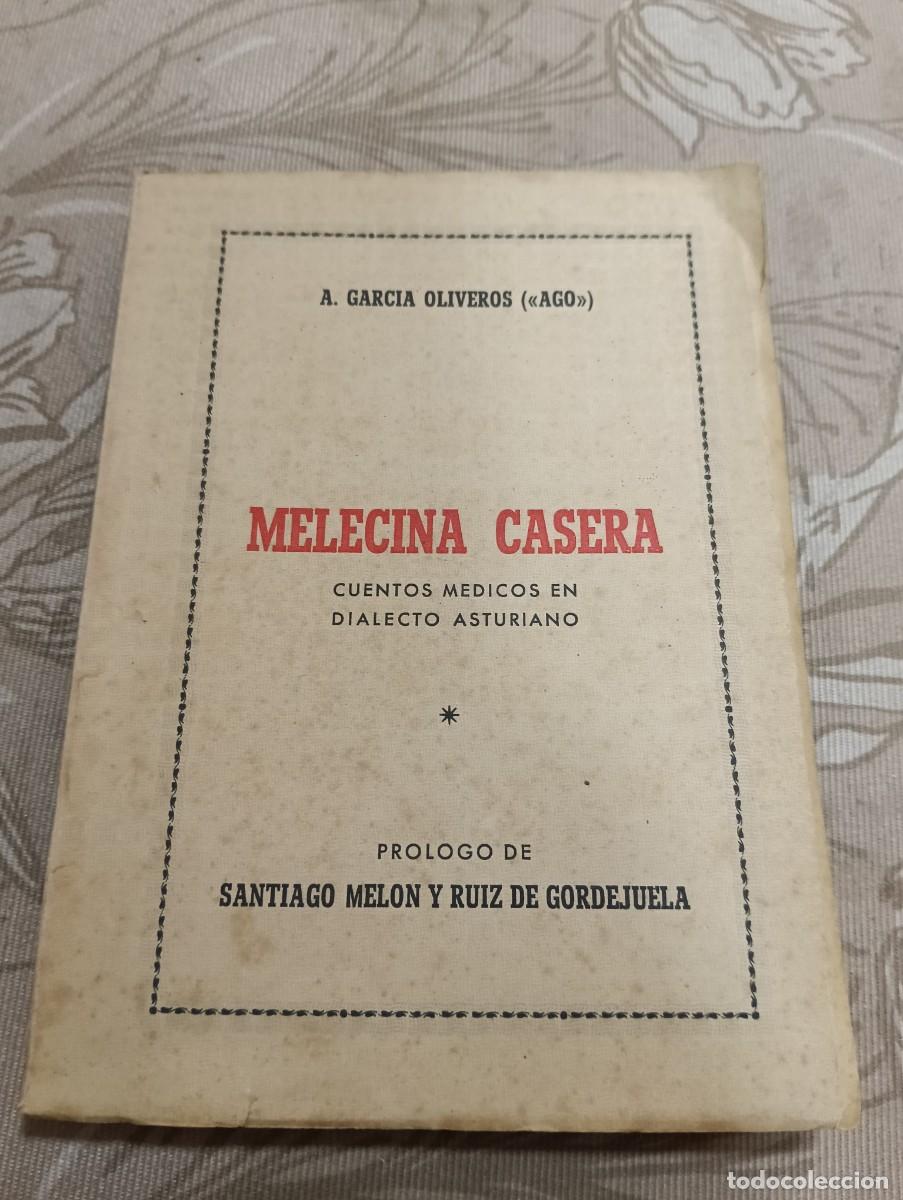 Libros de segunda mano: Melecina Casera. Cuentos M&eacute;dicos en Dialecto Asturiano - A. Garc&iacute;a Oliveros (Ago) - Oviedo 1953