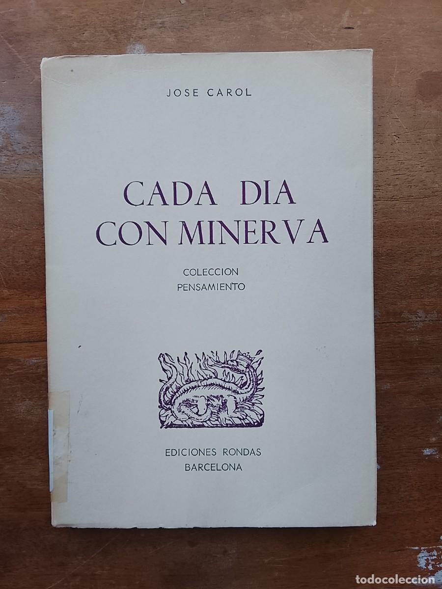 Libros de segunda mano: Cada d&iacute;a con Minerva, ediciones Rondas Barcelona 1976