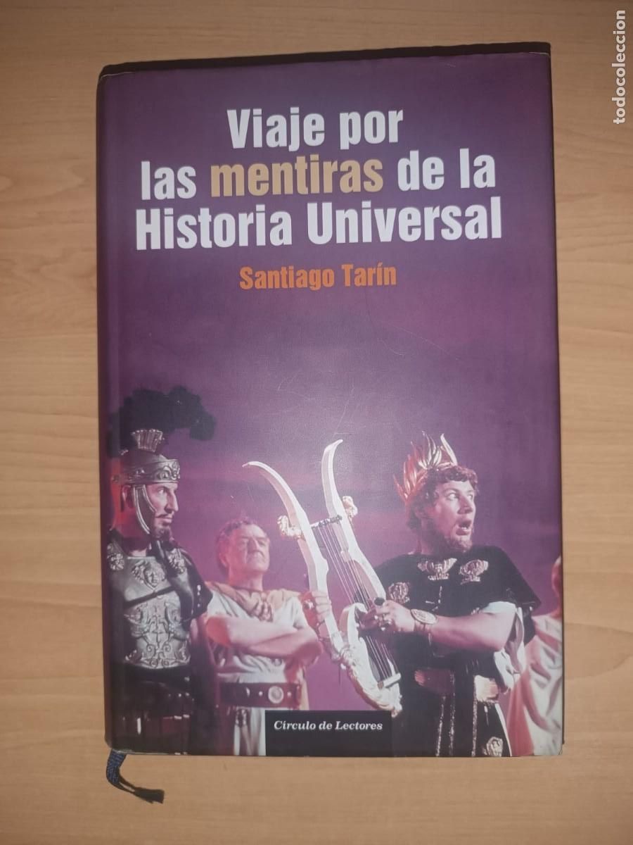 Libros de segunda mano: Viaje por las mentiras de la Historia Universal - Santiago Tar&iacute;n (C&iacute;rculo de Lectores)