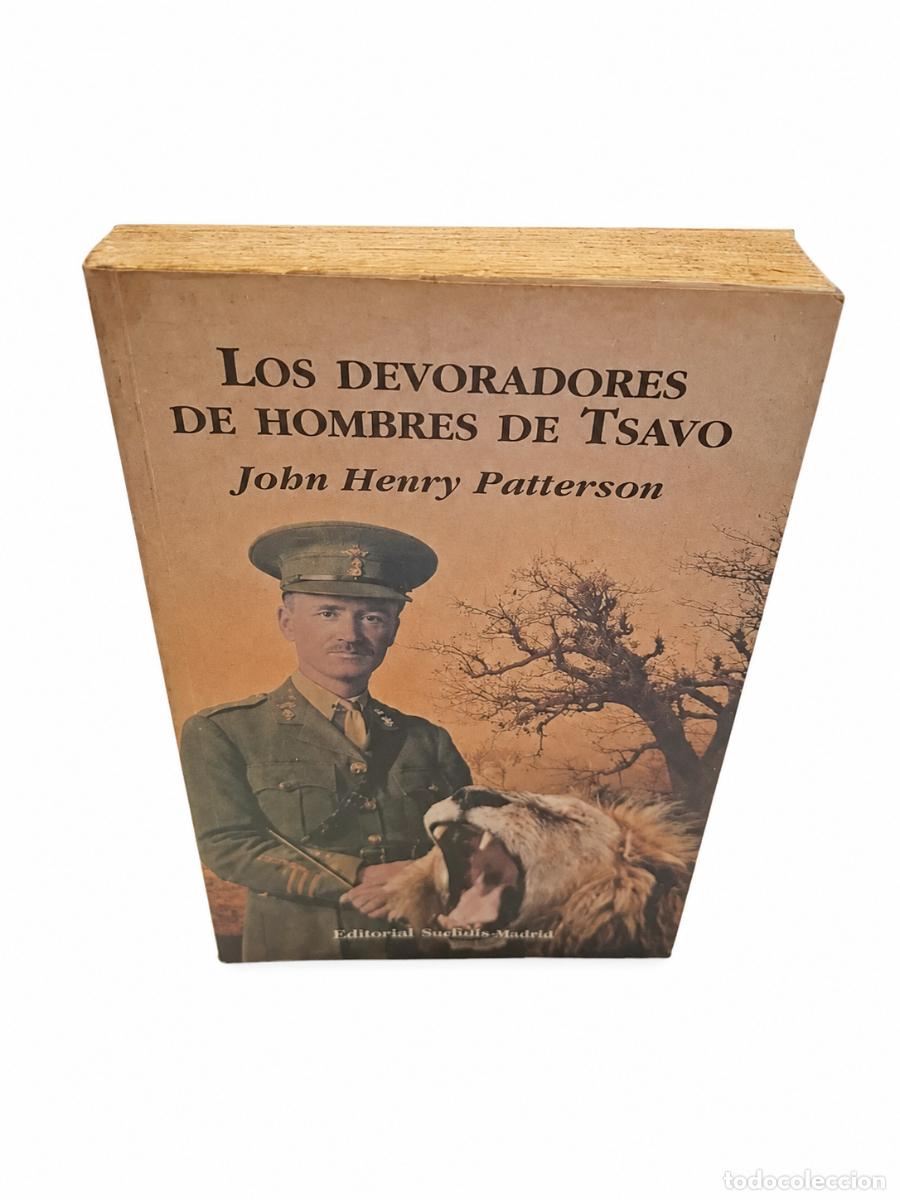 Libros de segunda mano: John Henry Patterson &ndash; Los devoradores de hombres de Tsavo &ndash; Editorial Sucubus &ndash; LM
