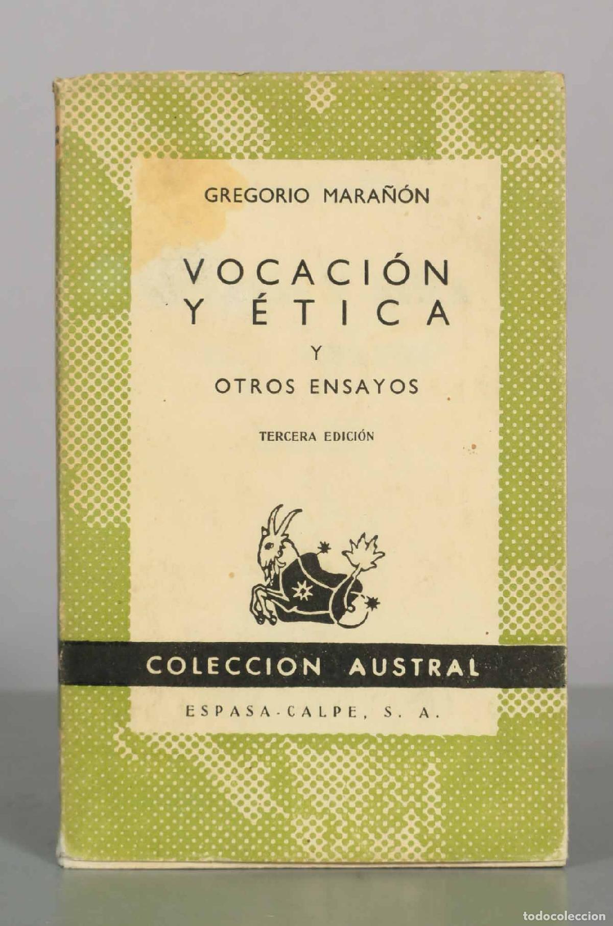 Libros de segunda mano: Vocaci&oacute;n y &eacute;tica y otros ensayos - Gregorio Mara&ntilde;&oacute;n - Espasa-Calpe