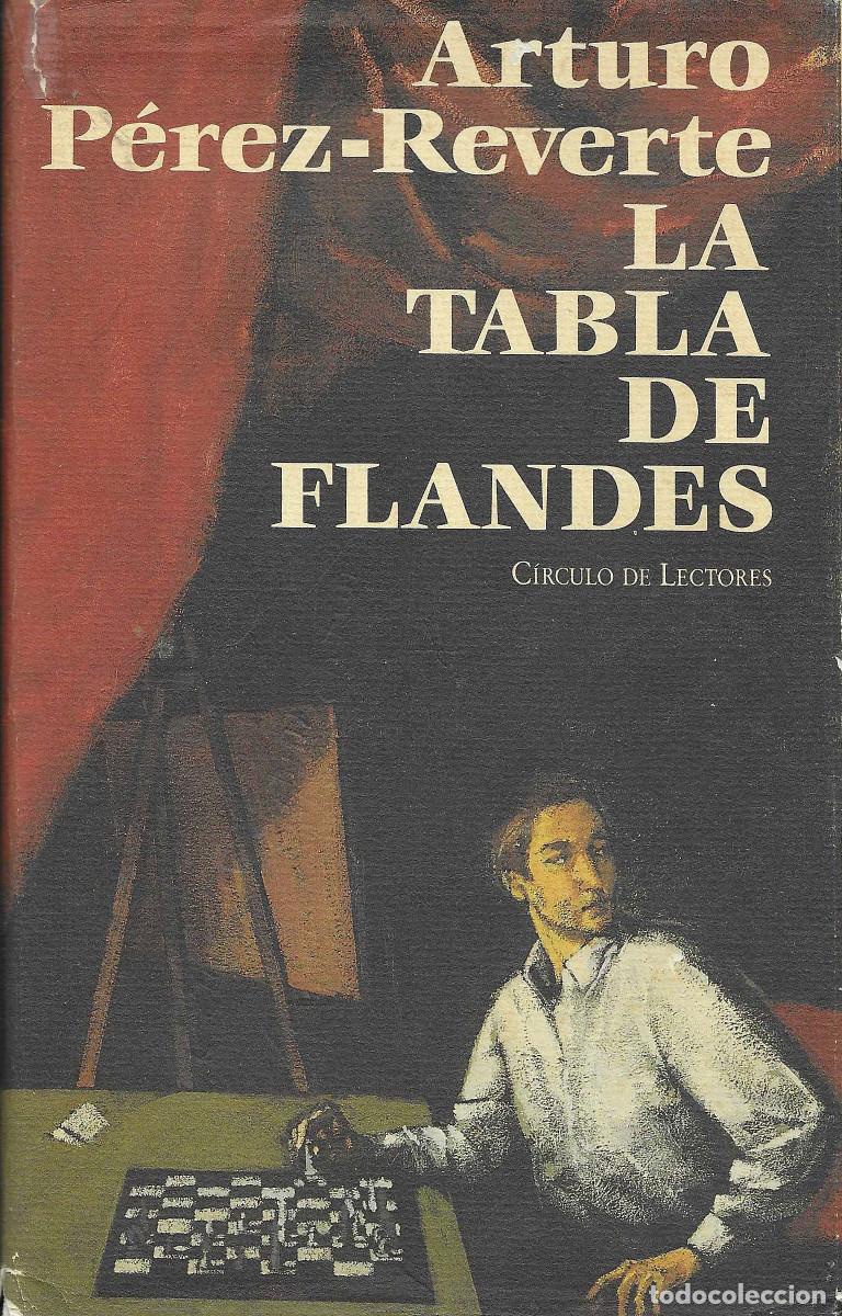 Libros de segunda mano: Arturo P&eacute;rez-Reverte: La Tabla de Flandes