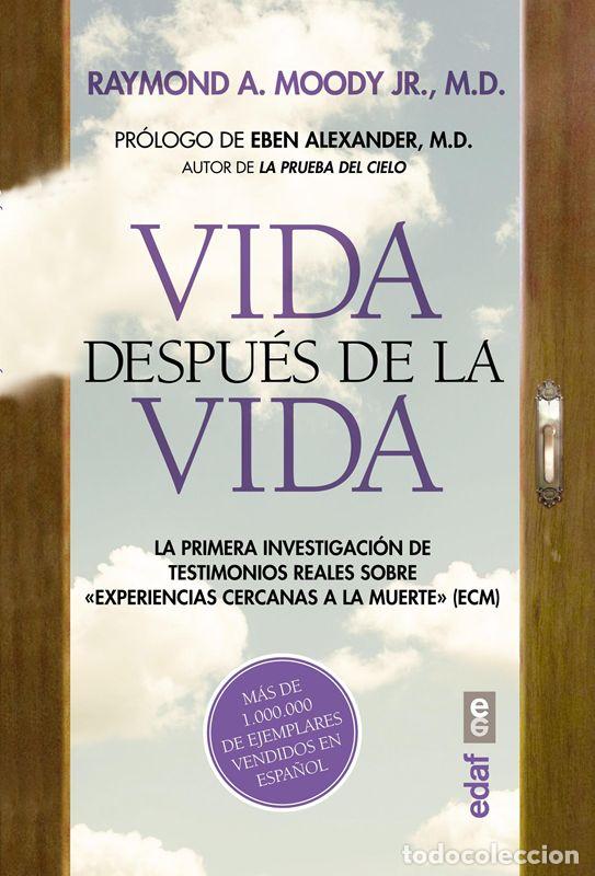 Libros de segunda mano: Vida despu&eacute;s de la vida. - Moody, JR., Raymond A..