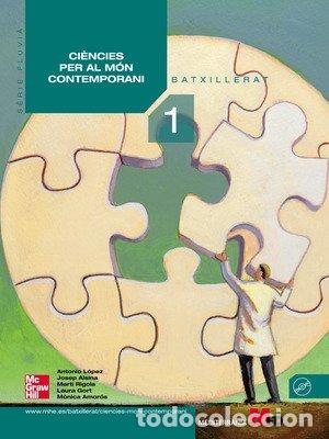 Libros de segunda mano: Ciencies per Al Mon Contemporani 1r Batxillerat - VVAA - Mcgraw-hill Interamericana de Espa&ntilde;a