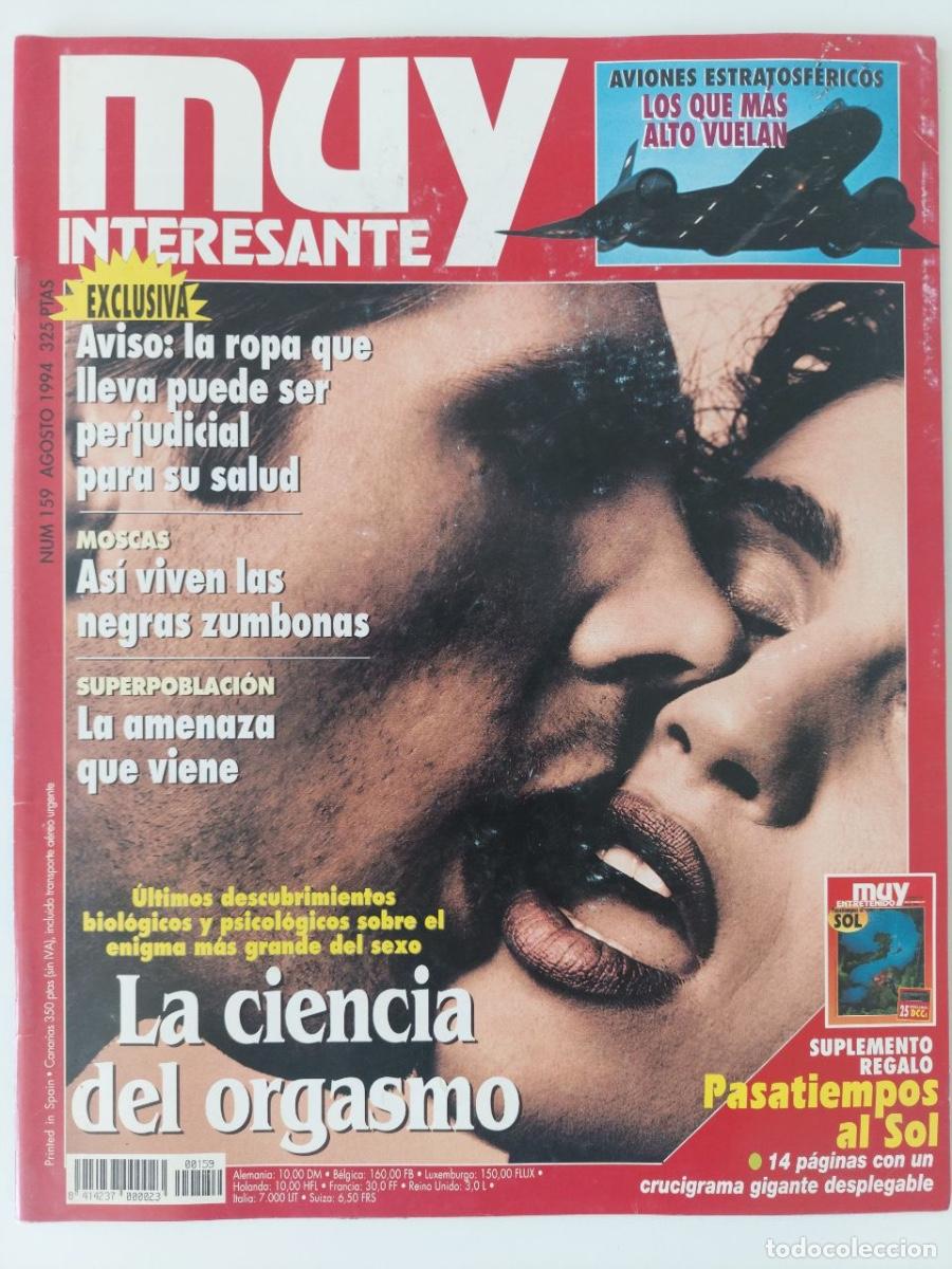 Libros de segunda mano: Revista Muy Interesante NUM. 159 Agosto 1994. LA CIENCIA DEL ORGASMO. VV.AA.
