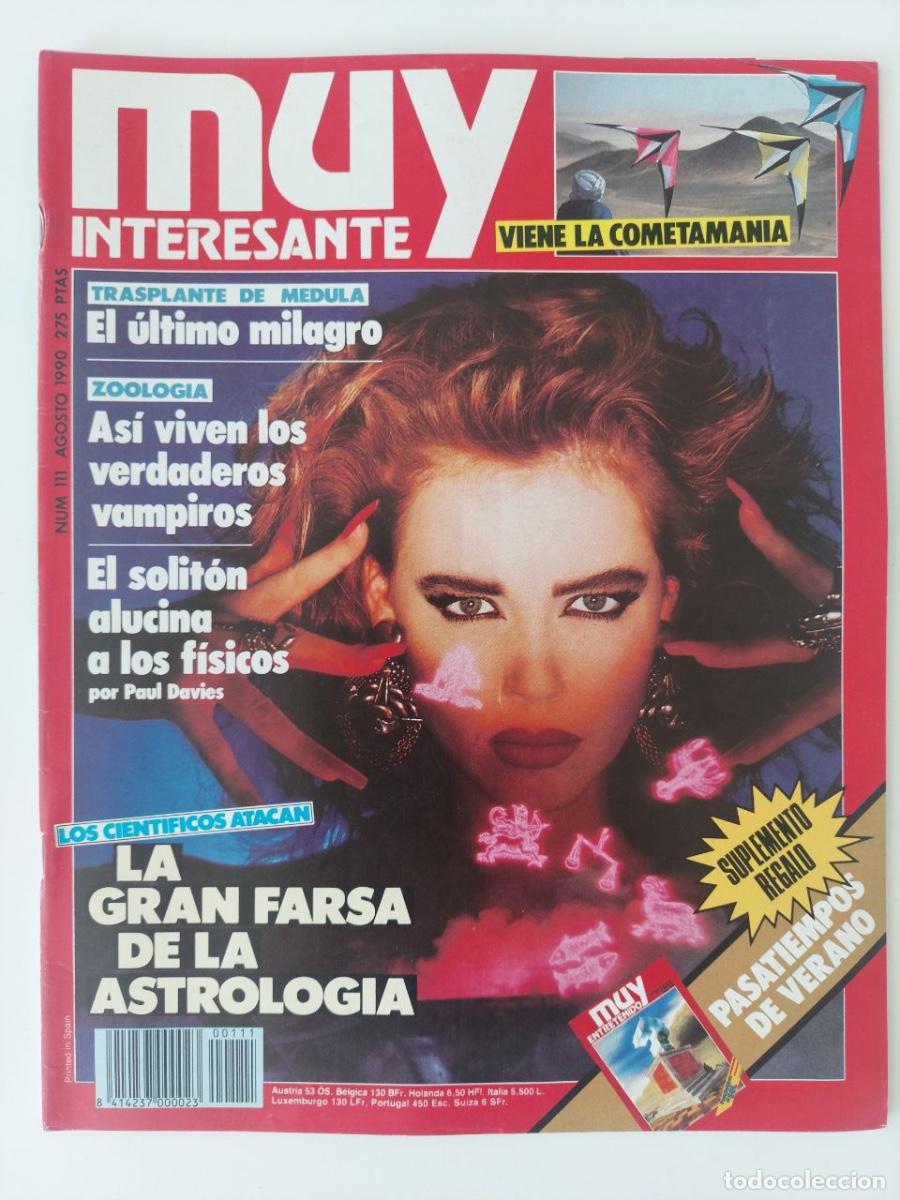 Libros de segunda mano: Revista Muy Interesante NUM. 111 Agosto 1990. LA GRAN FARSA DE LA ASTROLOG&Iacute;A. VV.AA.