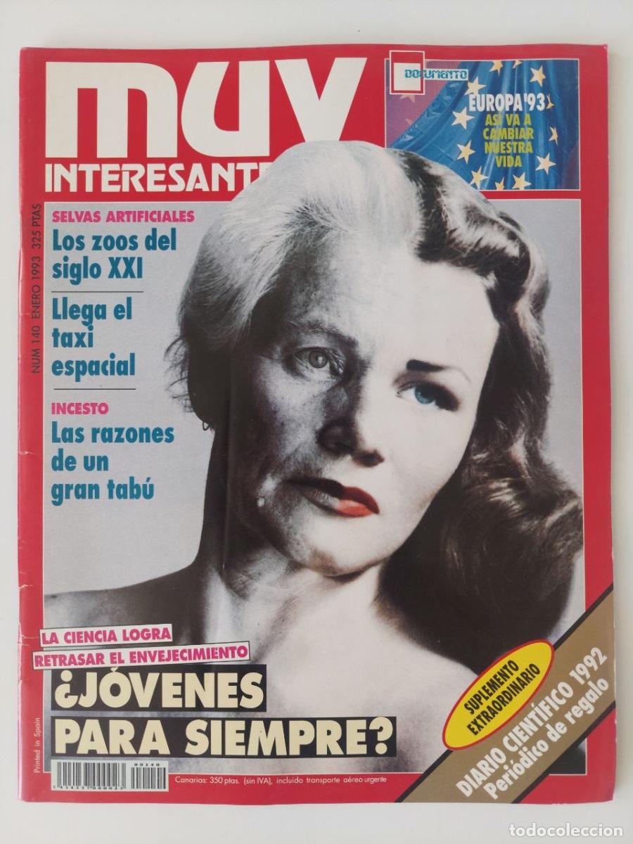 Libros de segunda mano: Revista Muy Interesante NUM. 140 Enero 1993. &iquest;J&Oacute;VENES PARA SIEMPRE? VV.AA.