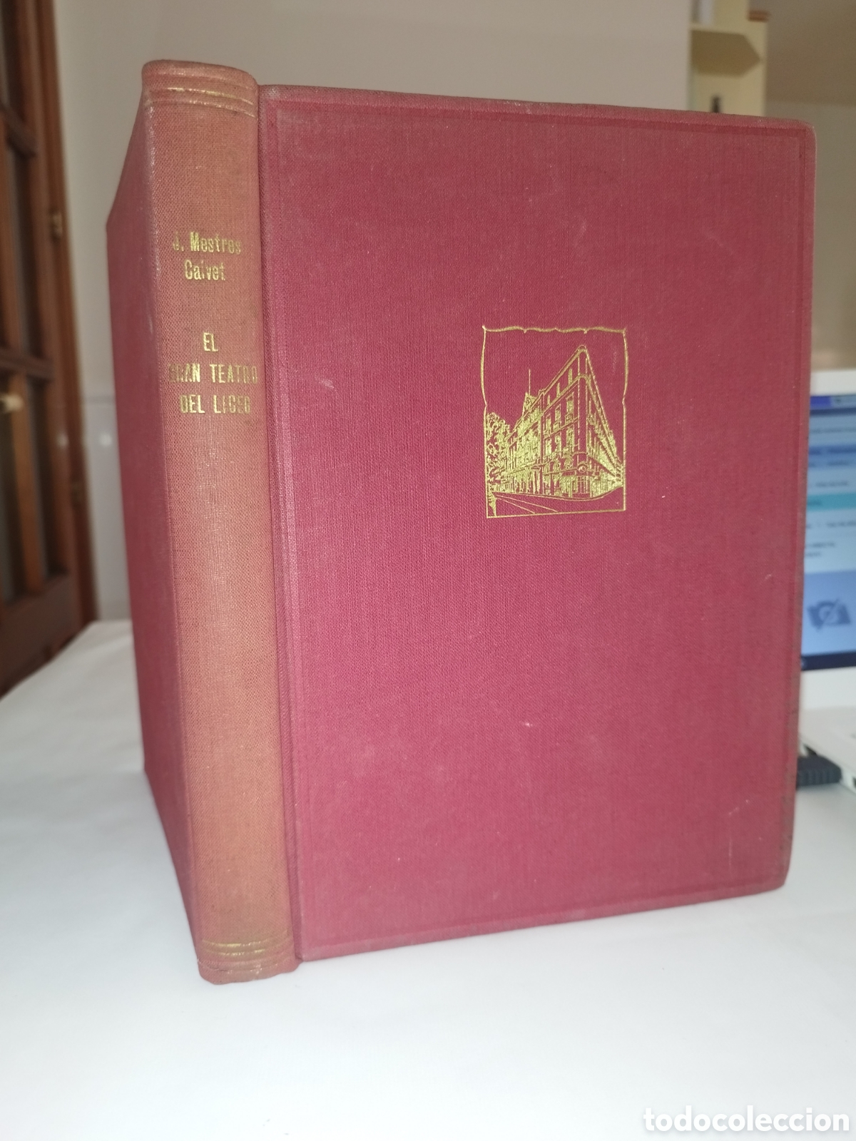 Libros de segunda mano: EL GRAN TEATRO DEL LICEO VISTO POR SU EMPRESARIO.- MESTRES CALVET. VERGARA, 1945-46 &rdquo;SIN FECHA&rdquo; 1&ordf;ED