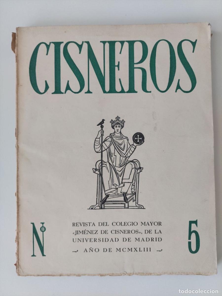 Libros de segunda mano: CISNEROS N&uacute;mero 5. A&ntilde;o I. Madrid 1943. Revista del Colegio Mayor &rdquo;Jim&eacute;nez de Cisneros&rdquo;.